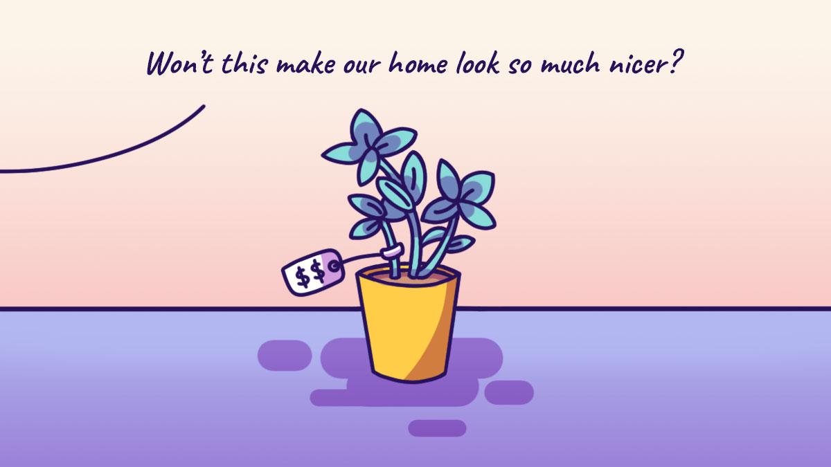 You Thought You Were Just Buying A Plant